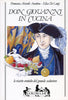 Attardi Anselmo F.-De Luigi E.: Don Giovanni in cucina