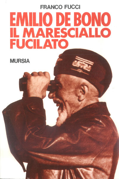 Fucci F.: Emilio De Bono