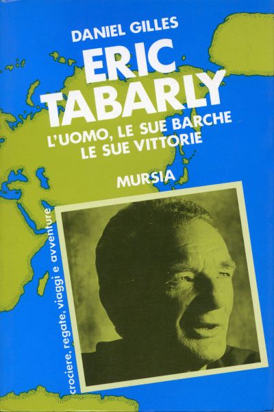 Gilles D.: Eric Tabarly