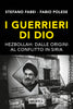 Fabei S./Polese F.: I guerrieri di Dio