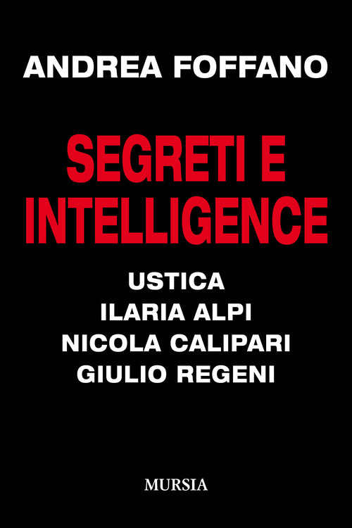 Foffano Andrea: Segreti e intelligence