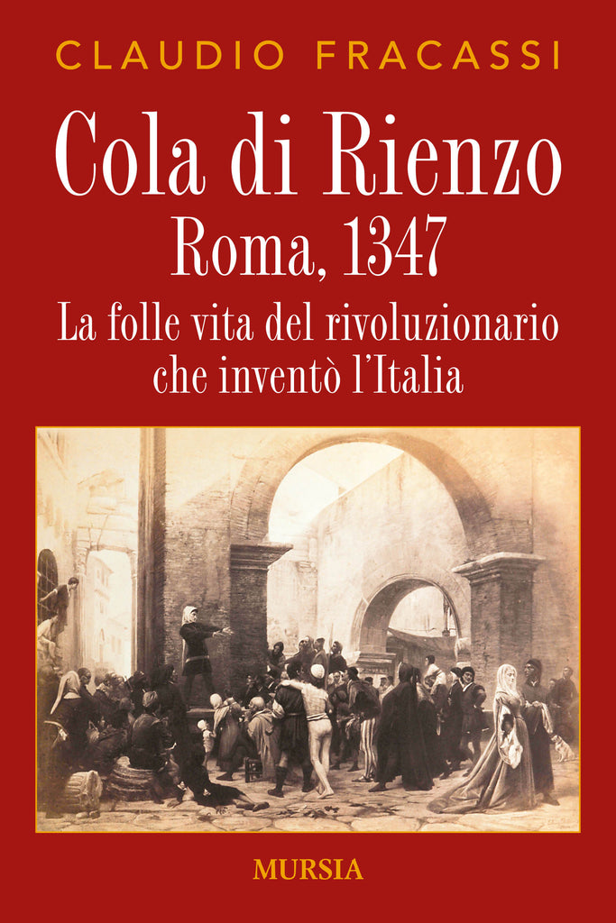 Fracassi C.: Cola di Rienzo