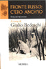Bedeschi G.: Fronte russo: c'ero anch'io (vol.II)