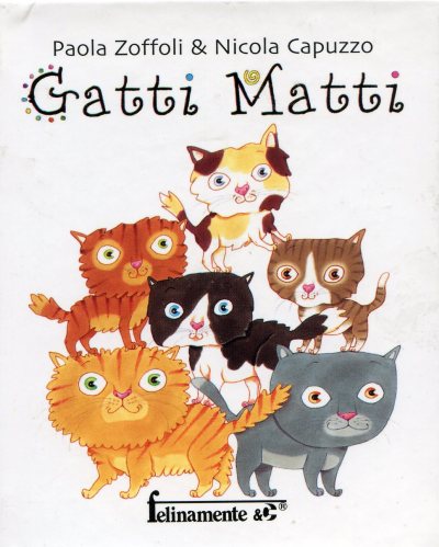 Zoffoli P.-Capuzzo N.: Gatti matti