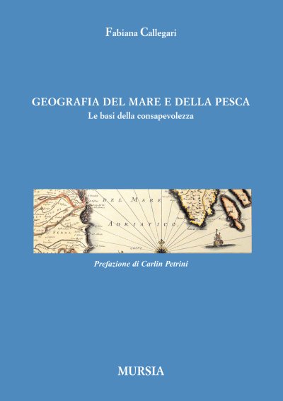 Callegari F.: Geografia del mare e della pesca
