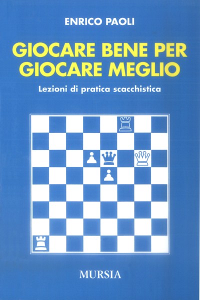 Paoli E.: Giocare bene per giocare meglio