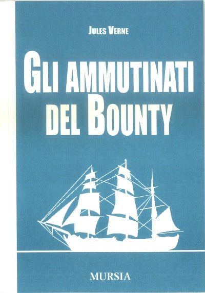 Verne J.: Gli ammutinati del Bounty