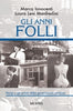 Innocenti M.-Levi Manfredini L.: Gli anni folli