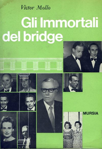 Mollo V.: Gli immortali del bridge