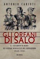 Carioti Antonio: Gli orfani di Salò