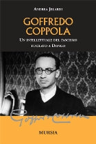 Jelardi A.: Goffredo Coppola. Un intellettuale del fascismo fucilato a Dongo