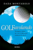 Montarolo D.: Golfavolando