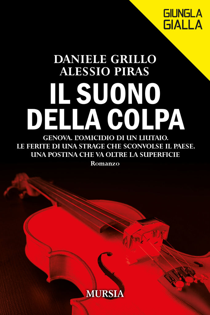 Daniele Grillo - Alessio Piras: Il suono della colpa