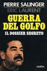 Salinger P.-Laurent E.: Guerra nel golfo