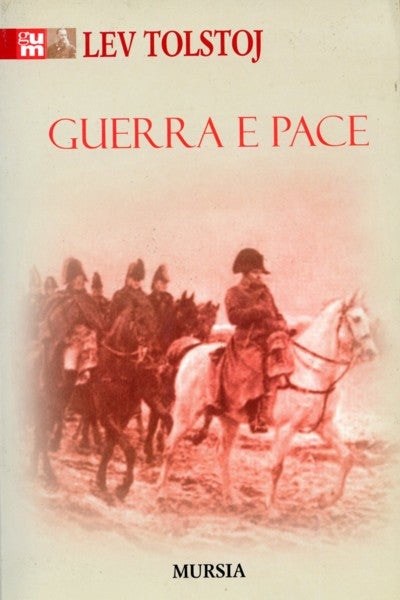 Tolstoj L.: Guerra e pace