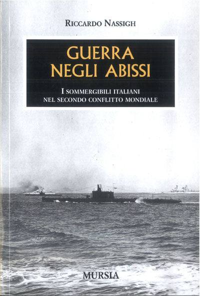 Nassigh R.: Guerra negli abissi