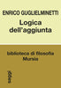 Enrico Guglielminetti: Logica dell'aggiunta