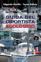 Fiorillo E.-Tessa G.: Guida del diportista ecologico