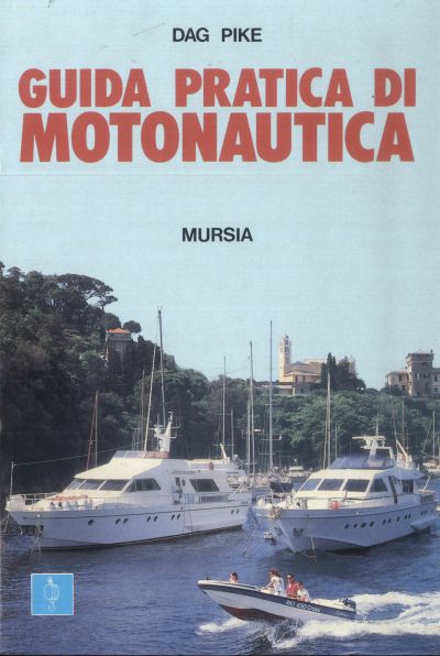 Pike Dag: Guida pratica di motonautica