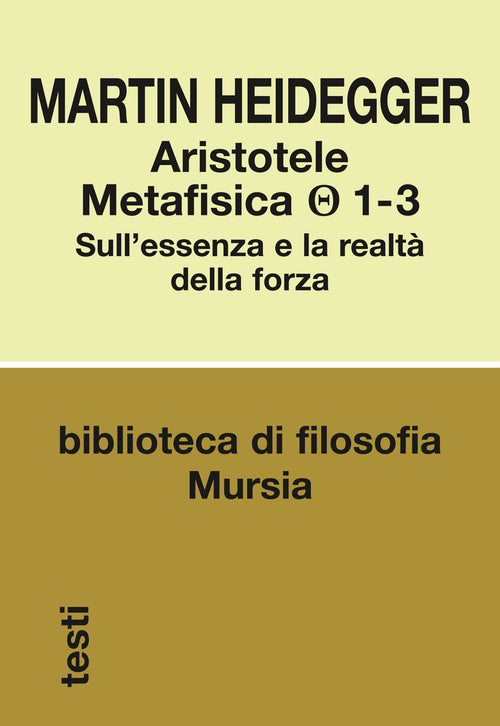 Heidegger M.: Aristotele Metafisica 1-3