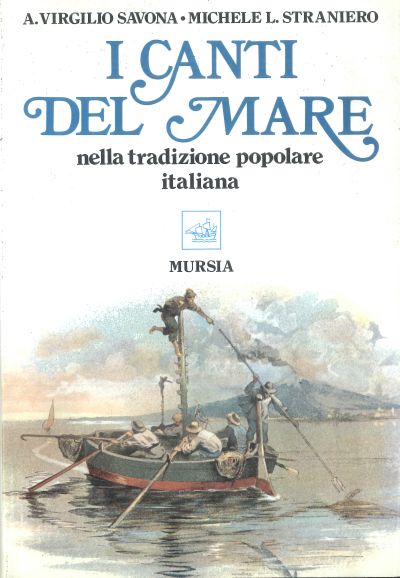 Savona A.V.-Straniero M.L.: I canti del mare