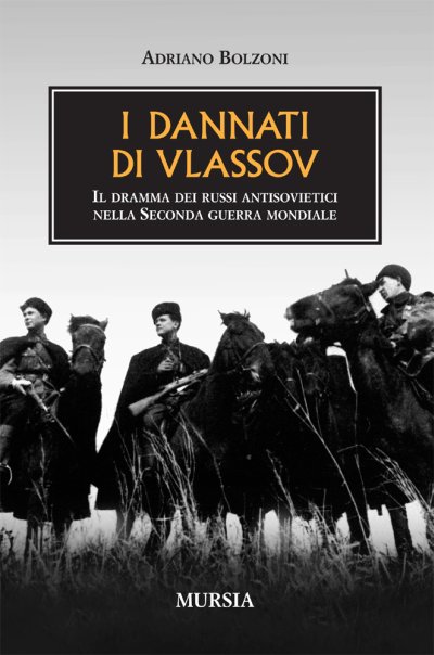 Bolzoni A.: I dannati di Vlassov