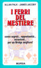 Falk A.-Jacoby J.: I ferri del mestiere