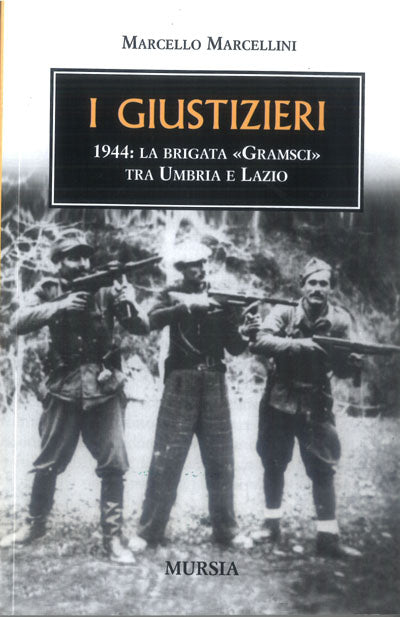 Marcellini M.: I giustizieri