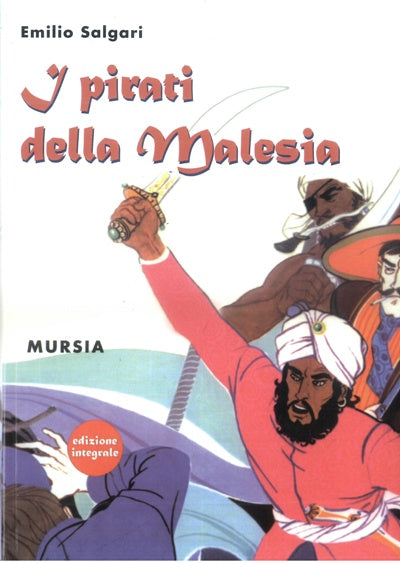 Salgari E.: I pirati della Malesia (1896)