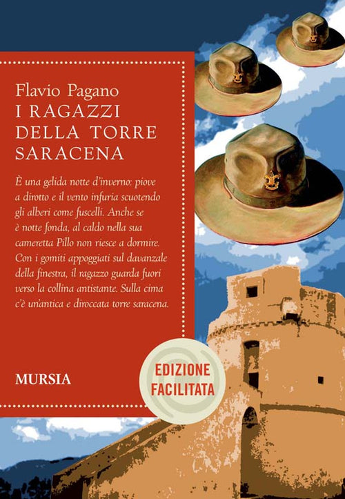 Pagano Flavio: I ragazzi della torre saracena (Edizione facilitata)