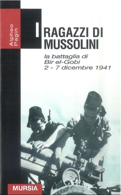 Pagin A.: I ragazzi di Mussolini