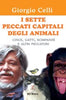 Celli G.: I sette peccati capitali degli animali