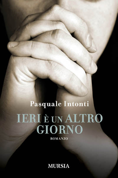 Intonti P.: Ieri e' un altro giorno