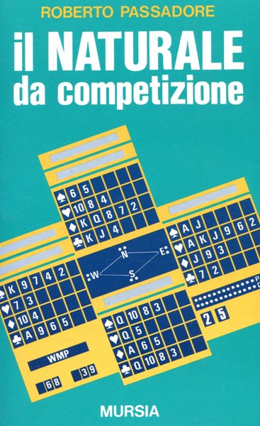 Passadore R.: Il naturale da competizione