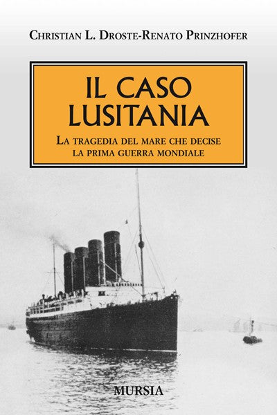 Droste C.-Prinzhofer R.: Il caso Lusitania