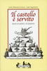 Casana C.O.-Sagramoso L.: Il castello e' servito