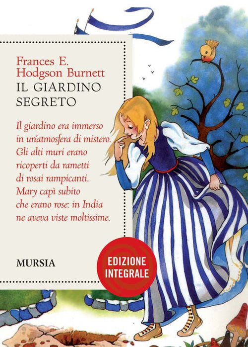 Burnet F.H.: Il giardino segreto. Edizione integrale