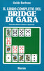 Barbone G.: Il libro completo del bridge di gara