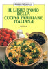 Frejaville M.: Il libro d' oro della cucina familiare italiana