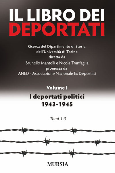 Mantelli B.-Tranfaglia N.: Il libro dei deportati italiani. (3 tomi indivisibili)
