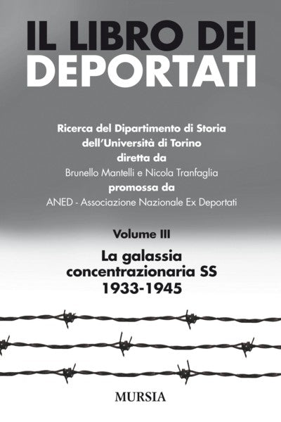 Mantelli B.-Tranfaglia N.: Il libro dei deportati. La galassia concentrazionaria SS