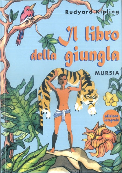 Kiplig R.: Il libro della jungla