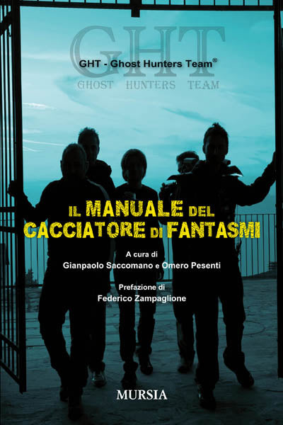 GHT Ghost Hunter Team: Il manuale del cacciatore di fantasmi