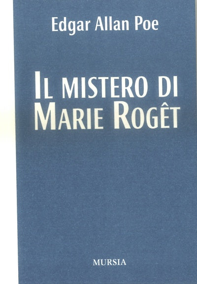 Poe E.A.: Il mistero della Marie Roget