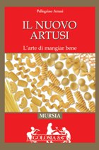 Artusi P.: Il nuovo Artusi. L'arte di mangiar bene