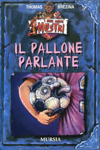 Brezina Thomas: Il pallone parlante