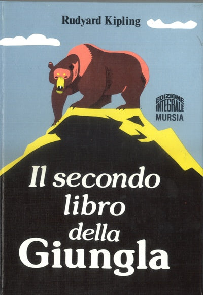 Kipling R.: Il secondo libro della Giungla