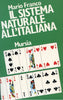Franco M.: Il sistema naturale all' italiana