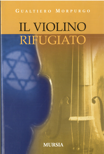 Morpurgo G.: Il violino rifugiato