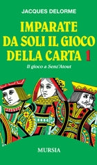 Delorme J.: Imparate da soli il gioco della carta 1